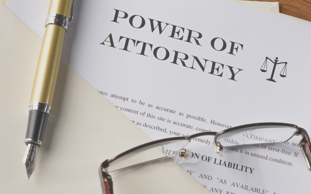 DIFFERENT TYPES OF POWER OF ATTORNEY AND HOW TO USE THEM